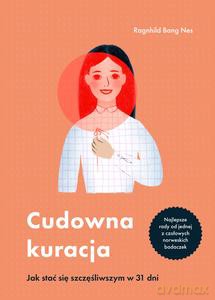 Cudowna kuracja - Ragnhild Bang-Nes [KSIĄŻKA]