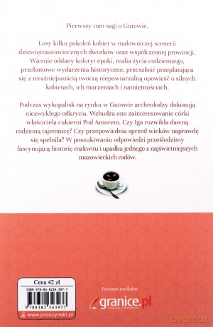 Cukiernia pod Amorem Część 1 Zajezierscy - Małgorzata Adamczyk-Gutowska [KSIĄŻKA]