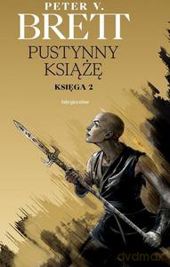 Cykl zmroku Księga 2. Pustynny książę - V. Brett Peter [KSIĄŻKA]
