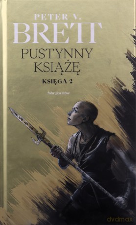 Cykl zmroku Księga 2. Pustynny książę - V. Brett Peter [KSIĄŻKA]