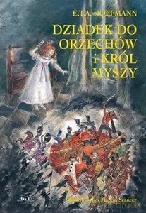 Dziadek do orzechów i król myszy - E.T.A. Hoffmann [KSIĄŻKA]