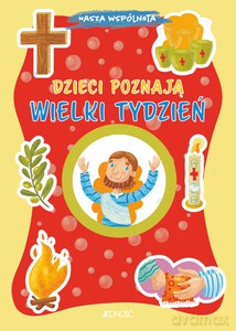 Dzieci poznają Wielki Tydzień - Serena Gigante [KSIĄŻKA]