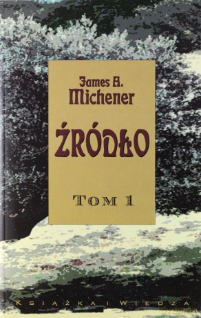 Źródło Tom 1+2 - James A.Michener [2xKSIĄŻKA]