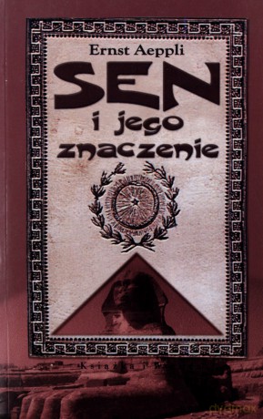 Sen I Jego Znaczenie - Ernst Aeppli [KSIĄŻKA]