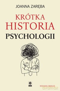 Krótka historia psychologii - Joanna Zaręba [KSIĄŻKA]