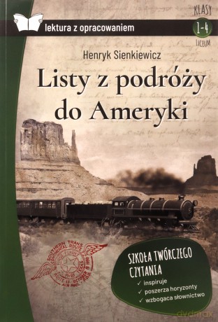 Listy z podróży do Ameryki. Lektura z opracowaniem - Henryk Sienkiewicz [KSIĄŻKA]