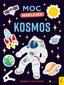 Moc naklejek. Kosmos [KSIĄŻKA]