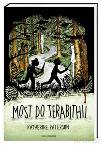 Most do Terabithii - Katherine Paterson [KSIĄŻKA]