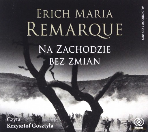 Na Zachodzie bez zmian - Erich Maria Remarque [AUDIOBOOK]