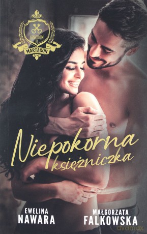 Niepokorna księżniczka - Ewelina Nawara, Małgorzata Falkowska [KSIĄŻKA]