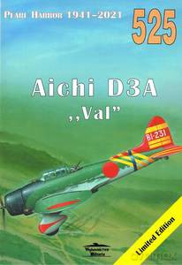 Pearl Harbor 1941-2021 Aichi D3A "VAL" 525 - Seweryn Fleischer, Zygmunt Szeremeta [KSIĄŻKA]