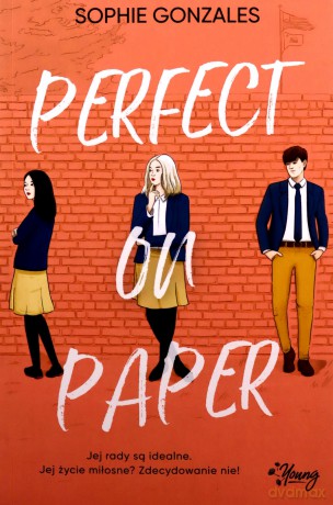 Perfect on paper - Sophie Gonzales [KSIĄŻKA]