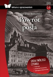 Powrót posła. Lektura z opracowaniem - Ursyn Julian Niemcewicz [KSIĄŻKA]