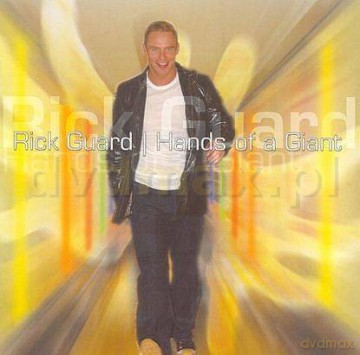 Rick Guard: Hands Of Giants [CD]