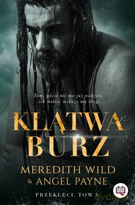 Przeklęci (Tom 3) Klątwa burz - Meredith Wild, Angel Payne [KSIĄŻKA]