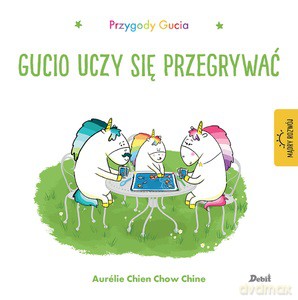 Przygody Gucia. Gucio uczy się przegrywać - Chien Chow Chine Aurelie [KSIĄŻKA]