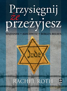 Przysięgnij, że przeżyjesz - Rachel Roth [KSIĄŻKA]
