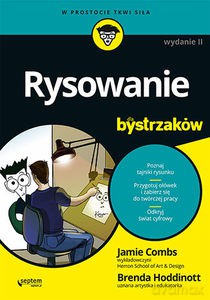Rysowanie dla bystrzaków - Brenda Hoddinott, Jamie Combs [KSIĄŻKA]