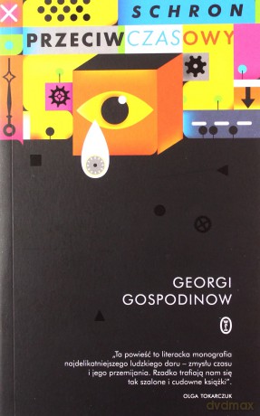 Schron przeciwczasowy - Georgi Gospodinow [KSIĄŻKA]
