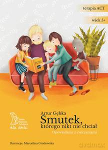 Smutek, którego nikt nie chciał - Artur Gębka [KSIĄŻKA]
