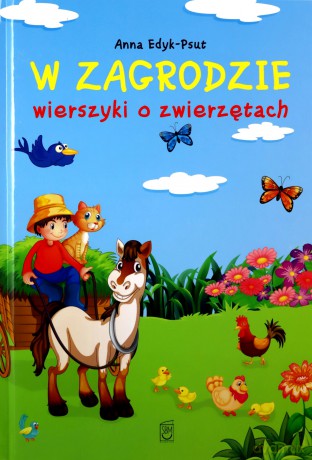 W zagrodzie. Wierszyki o zwierzętach - Anna Edyk-Psut [KSIĄŻKA]