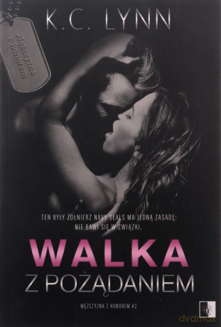 Walka z pożądaniem - K.C. Lynn [KSIĄŻKA]
