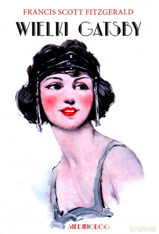 Wielki Gatsby - Scott Fitzgerald Francis [KSIĄŻKA]