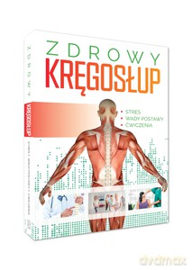 Zdrowy kręgosłup [KSIĄŻKA]