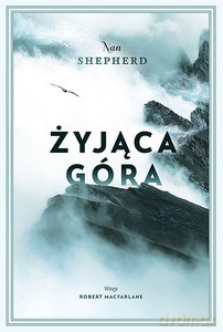 Żyjąca Góra - Nan Shepherd [KSIĄŻKA]