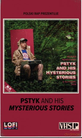 Pstyk: Pstyk And His Mysterious Stories [KASETA]