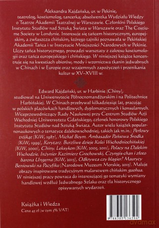 Jedwab Szlakami Dżonek I Karawan - Aleksandra Kajdańska, Edward Kajdański [KSIĄŻKA]