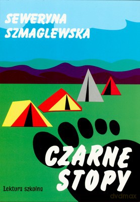 Czarne Stopy (2007) - Seweryna Szmaglewska [KSIĄŻKA]
