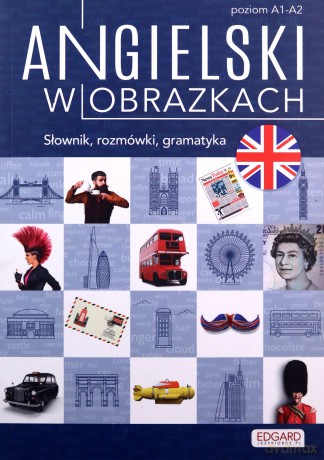 Angielski w obrazkach. Słówka, rozmówki, gramatyka. Poziom A1-A2 - Marcin Frankiewicz [KSIĄŻKA]
