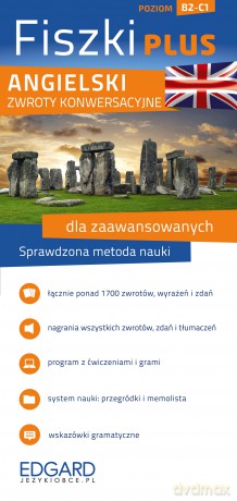 Angielski. Fiszki PLUS Zwroty konwersacyjne dla zaawansowanych. Poziom B2-C1 - Marcin Kołakowski, Zuzanna Pytlińska [KSIĄŻKA]