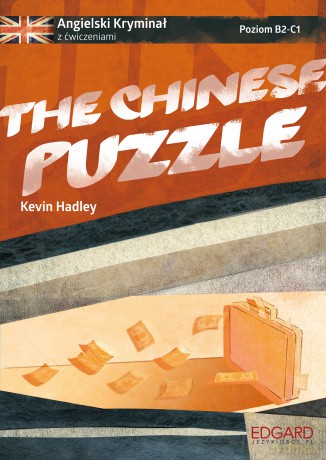 Angielski. Kryminał z ćwiczeniami. The Chinese Puzzle - Kevin Hadley [KSIĄŻKA]