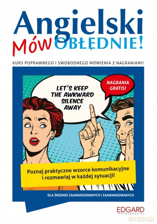 Angielski. Mów OBŁĘDNIE! [KSIĄŻKA]