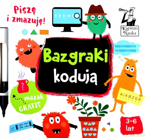 Bazgraki kodują. Kapitan Nauka - Monika Sobkowiak [KSIĄŻKA]