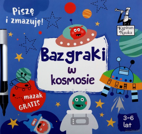 Bazgraki w kosmosie. Kapitan Nauka [KSIĄŻKA]