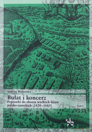 Bułat i koncerz - Andrzej Witkowicz [KSIĄŻKA]