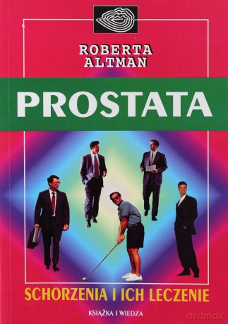 Prostata Schorzenia I Ich Leczenie - Robert Altman [KSIĄŻKA]