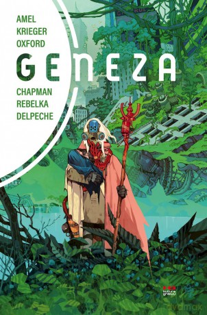 Geneza - Clay McLeod Chapman, Jakub Rebelka, Patricio Delpeche [KOMIKS]