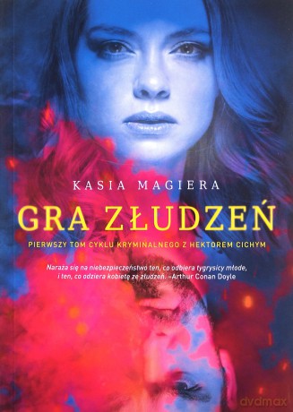Gra Złudzeń - Kasia Magiera [KSIĄŻKA]