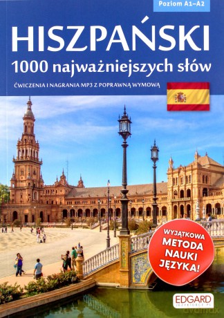 Hiszpański. 1000 najważniejszych słów. Poziom A1-A2 [KSIĄŻKA]