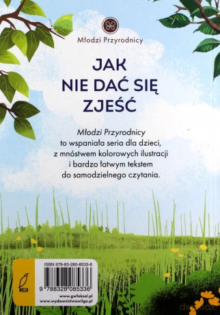 Jak nie dać się zjeść. Młodzi przyrodnicy - Patrycja Zarawska [KSIĄŻKA]