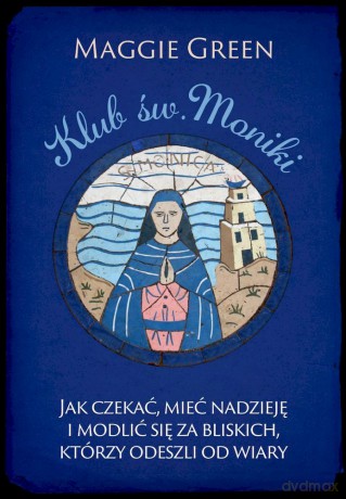 Klub św. Moniki - Maggie Green [KSIĄŻKA]