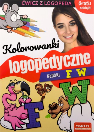Kolorowanki logopedyczne z naklejkami. Głoski F W - Magdalena Małecka, Agnieszka Wiatrowska [KSIĄŻKA]