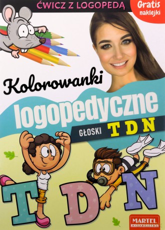 Kolorowanki logopedyczne z naklejkami. Głoski T D N - Magdalena Małecka, Agnieszka Anna Wiatrowska [KSIĄŻKA]