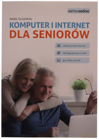 Komputer i internet dla seniorów - Paweł Olszewski [KSIĄŻKA]