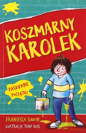 Koszmarny Karolek. Paskudne początki - Francesca Simon [KSIĄŻKA]