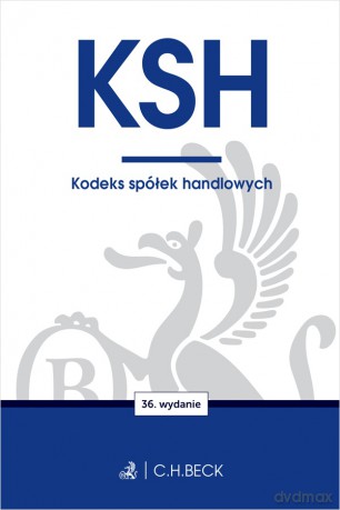KSH. Kodeks spółek handlowych6 [KSIĄŻKA]